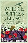 Where Poppies Blow by John Lewis-Stempel