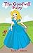 Children's books : The Good Will Fairy (Cinderella): Cinderella,Children's books,Bed time stories