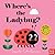 Where's the Ladybug?: (Spri...