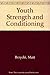 Youth Strength and Conditio...