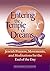 Entering the Temple of Dreams: Jewish Prayers, Movements, and Meditations for the End of the Day (Jewish Prayers, Movements and Meditations for the End of the)