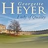 Lady Of Quality by Georgette Heyer