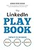 The LinkedIn Playbook: Cont...