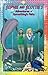 Sophie and Scottie's Adventures of Something's Fishy (The Aventures of Sophie and Scottie Book 2)