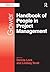 Gower Handbook of People in Project Management (Project and Programme Management Practitioner Handbooks)