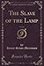 The Slave of the Lamp, Vol. 2 of 2 (Classic Reprint)