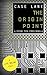 The Origin Point: A Future Tech Cyber Novella (The Life Online Series)