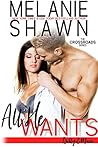 All He Wants by Melanie Shawn