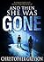 And Then She Was Gone (Jack Stratton #0)