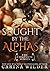 Sought by the Alphas Complete Boxed Set