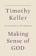 Making Sense of God: An Invitation to the Skeptical