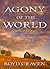 Agony Of The World (The Wor...