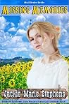 Missing Memories (Brides of Sunflower State #1) Missing Memories (Brides of Sunflower State #1)