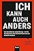 Ich kann auch anders by Isabel García