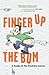 Finger up the Bum: A Guide to My Prostate Cancer