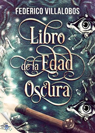Libro de la edad oscura (El Barco de Vapor Roja nº 139) (Spanish Edition)