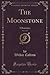 The Moonstone, Vol. 1 of 3: A Romance (Classic Reprint)