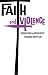 Faith and Violence by Thomas Merton Faith and Violence by Thomas Merton