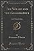 The Whale and the Grasshopper: And Other Fables (Classic Reprint)