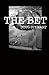 The Bet