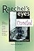 Raechel's Eyes Unveiled: Fi...