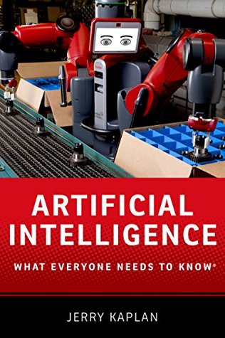 Artificial Intelligence: What Everyone Needs to KnowR (What Everyone Needs To Know®)