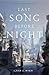 Last Song Before Night by Ilana C. Myer