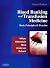 Blood Banking and Transfusi...