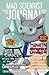 Mad Scientist Journal by Dawn Vogel