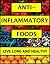 ANTI-INFLAMMATORY FOODS by Blake Harrison
