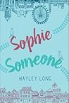 Sophie Someone by Hayley Long