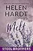 Melt (Steel Brothers Saga, #4)