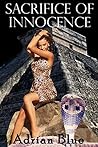 Sacrifice of Innocence by Adrian Blue