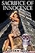 Sacrifice of Innocence by Adrian Blue