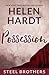 Possession (Steel Brothers Saga, #3)