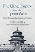 The Qing Empire and the Opi...