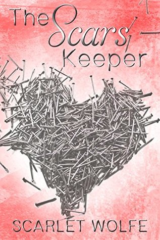 The Scars Keeper (Kindle Edition)
