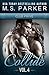 Collide Vol. 4 (Club Prive): Alpha Billionaire Romance