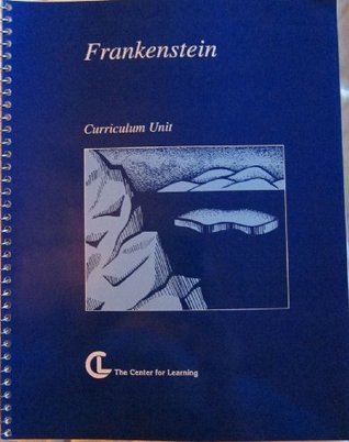 Frankenstein Curriculum Unit (Paperback)