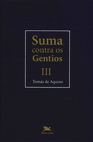 Suma contras os gentios - Volume III