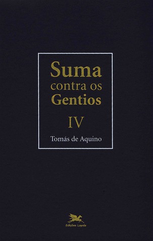 Suma contras os gentios - Volume IV