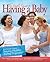 The Simple Guide to Having a Baby free chapter "Staying Healthy during Pregnancy": What You Need to Know (N/A)
