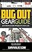BUG OUT GEAR GUIDE For Survival & Preparedness: Checklists & Links to All Gear Resources
