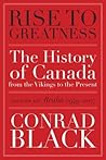 Rise to Greatness, Volume 3: Realm (1949-2017): The History of Canada From the Vikings to the Present