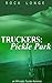 Truckers: Pickle Park