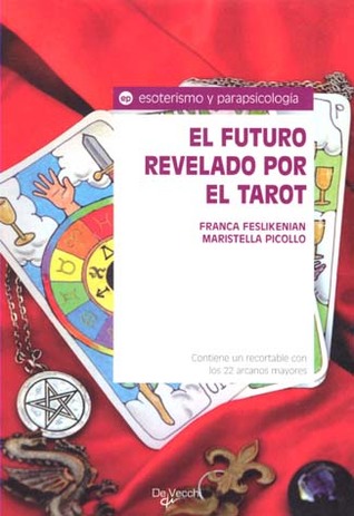 El Futuro Revelado Por El Tarot