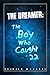 The Dreamer: The Boy Who Caught 22