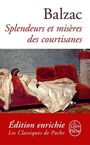 Splendeurs et misères des courtisanes (Ldp Classiques) (French Edition)
