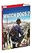 Watch Dogs 2: Prima Official Guide
