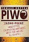 Piwo. Wszystko co...